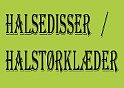 halsedisser - halstørklæder